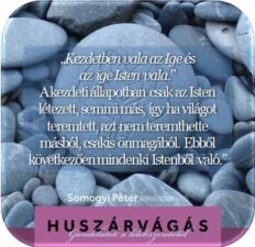 Alapok: az Égiek akarták…